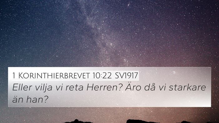 1 Korinthierbrevet 10:22 SV1917 Bible Verse Image