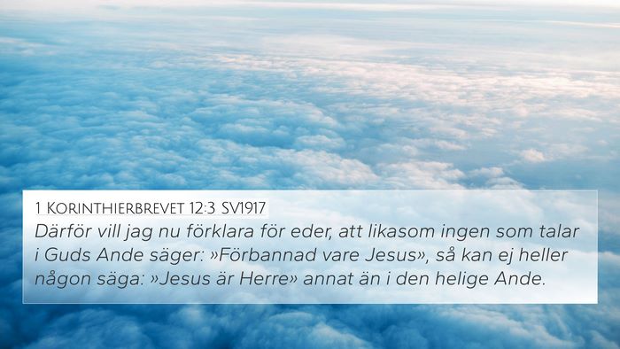 1 Korinthierbrevet 12:3 SV1917 Bible Verse Image