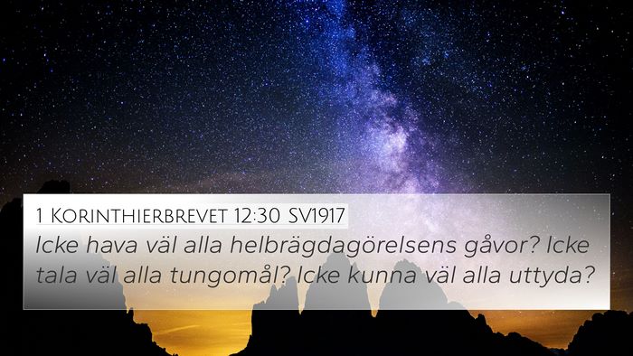 1 Korinthierbrevet 12:30 SV1917 Bible Verse Image