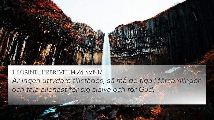 1 Korinthierbrevet 14:28 SV1917 4K Wallpaper - Är ingen uttydare tillstädes, så må de tiga i - 4K Wallpaper Bible Verse