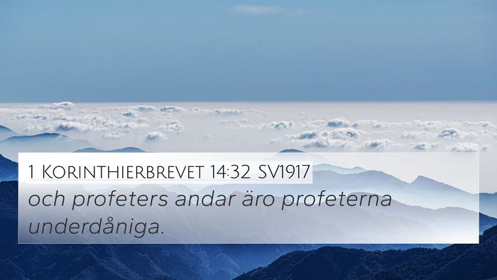 1 Korinthierbrevet 14:32 SV1917 Bible Verse Image