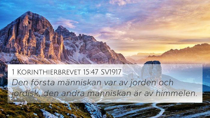 1 Korinthierbrevet 15:47 SV1917 Bible Verse Image