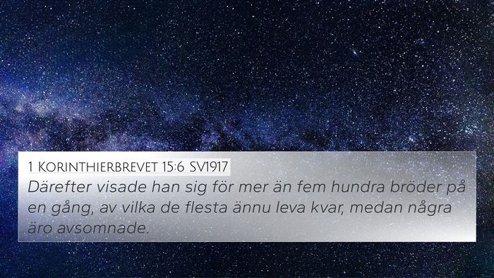 1 Korinthierbrevet 15:6 SV1917 Bible Verse Image