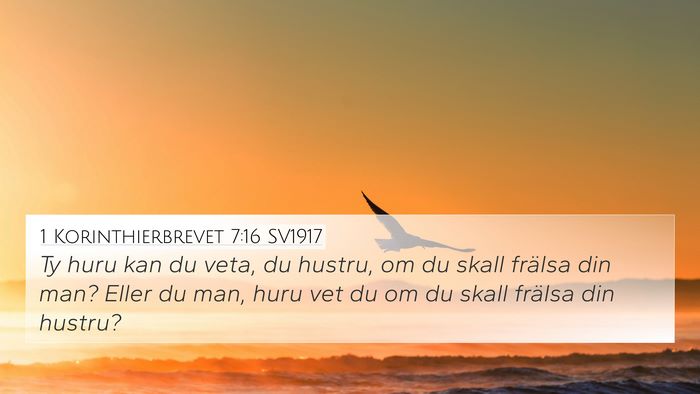 1 Korinthierbrevet 7:16 SV1917 Bible Verse Image