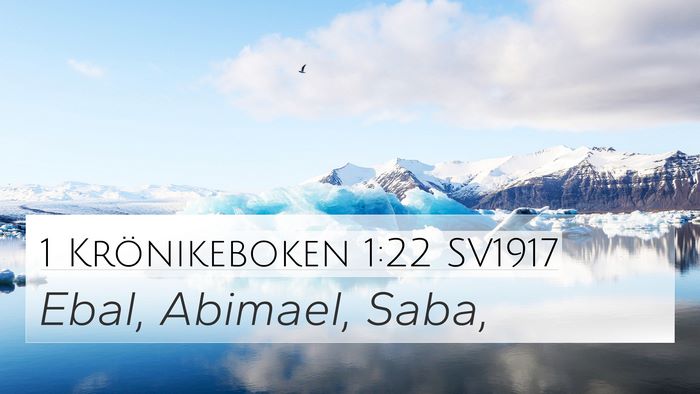 1 Krönikeboken 1:22 SV1917 4K Wallpaper - Ebal, Abimael, - 4K Wallpaper Bible Verse