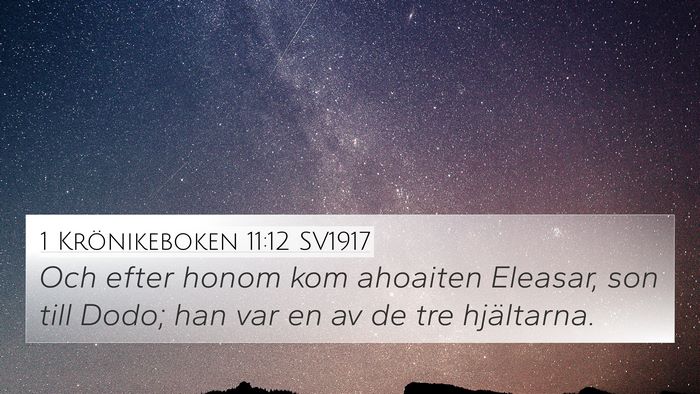 1 Krönikeboken 11:12 SV1917 Bible Verse Image