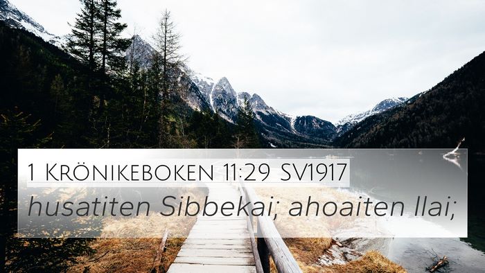 1 Krönikeboken 11:29 SV1917 Bible Verse Image