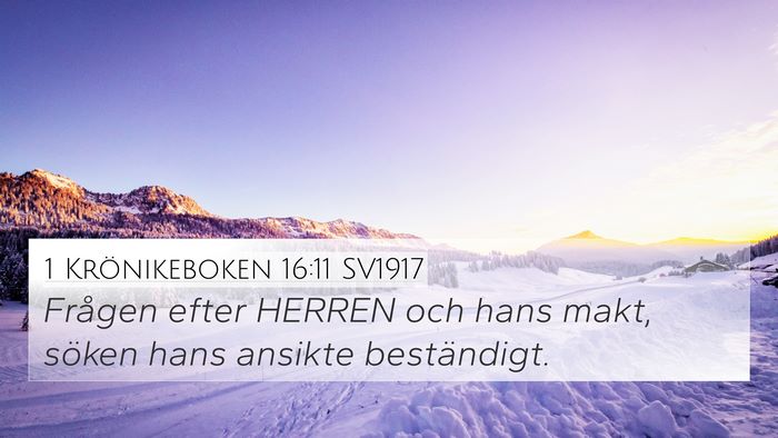 1 Krönikeboken 16:11 SV1917 Bible Verse Image