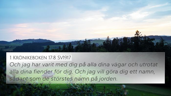 1 Krönikeboken 17:8 SV1917 Bible Verse Image