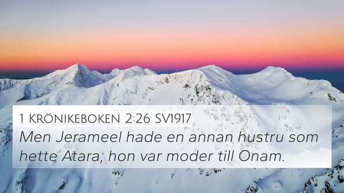 1 Krönikeboken 2:26 SV1917 4K Wallpaper - Men Jerameel hade en annan hustru som hette - 4K Wallpaper Bible Verse