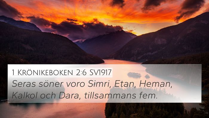 1 Krönikeboken 2:6 SV1917 4K Wallpaper - Seras söner voro Simri, Etan, Heman, Kalkol och - 4K Wallpaper Bible Verse