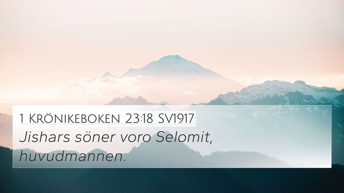 1 Krönikeboken 23:18 SV1917 Bible Verse Image