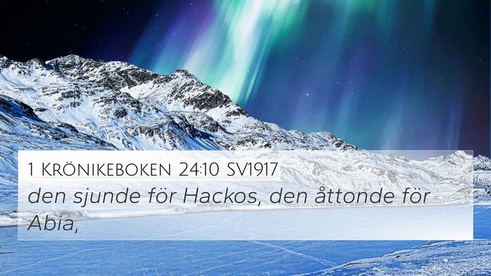 1 Krönikeboken 24:10 SV1917 4K Wallpaper - den sjunde för Hackos, den åttonde för - 4K Wallpaper Bible Verse