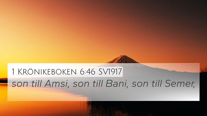 1 Krönikeboken 6:46 SV1917 4K Wallpaper - son till Amsi, son till Bani, son till - 4K Wallpaper Bible Verse