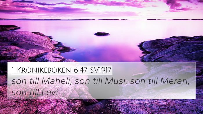 1 Krönikeboken 6:47 SV1917 4K Wallpaper - son till Maheli, son till Musi, son till Merari, - 4K Wallpaper Bible Verse