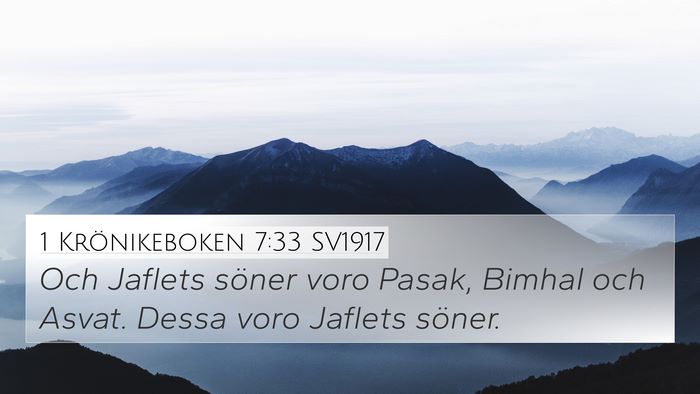 1 Krönikeboken 7:33 SV1917 4K Wallpaper - Och Jaflets söner voro Pasak, Bimhal och Asvat. - 4K Wallpaper Bible Verse