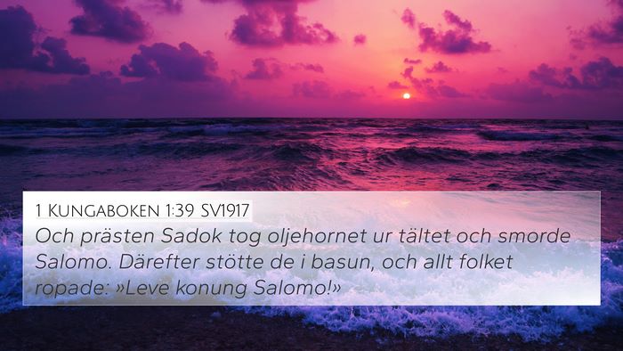 1 Kungaboken 1:39 SV1917 Bible Verse Image