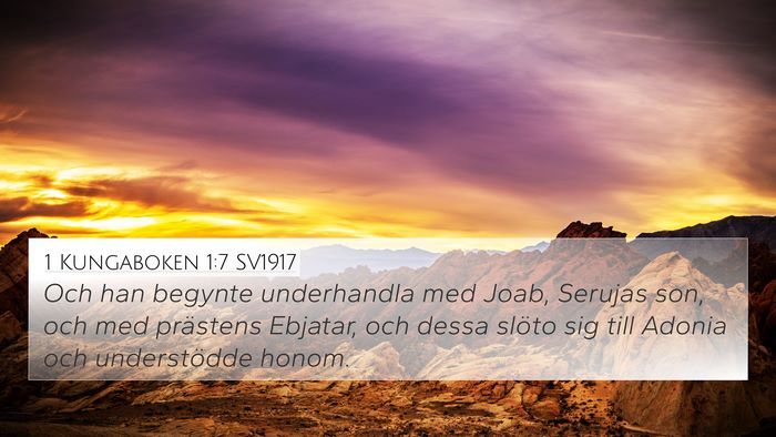 1 Kungaboken 1:7 SV1917 Bible Verse Image