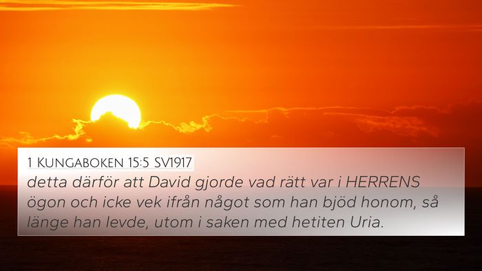 1 Kungaboken 15:5 SV1917 Bible Verse Image