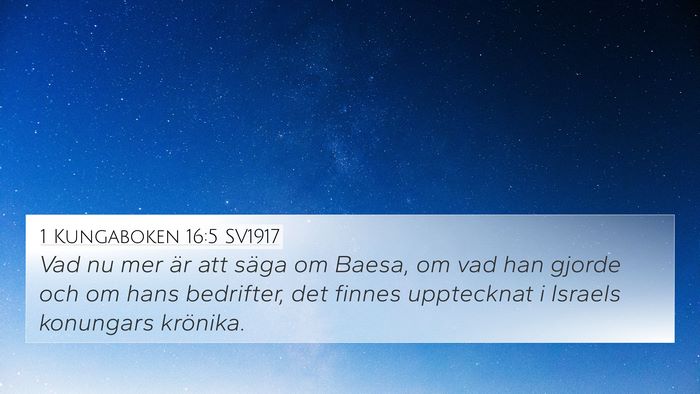 1 Kungaboken 16:5 SV1917 4K Wallpaper - Vad nu mer är att säga om Baesa, om vad han - 4K Wallpaper Bible Verse