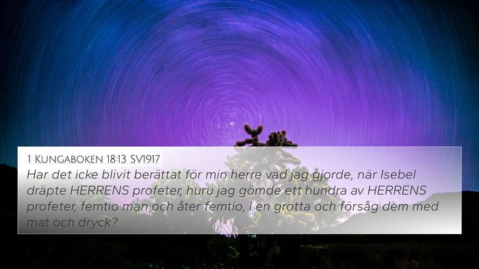 1 Kungaboken 18:13 SV1917 Bible Verse Image