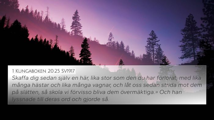 1 Kungaboken 20:25 SV1917 4K Wallpaper - Skaffa dig sedan själv en här, lika stor som - 4K Wallpaper Bible Verse