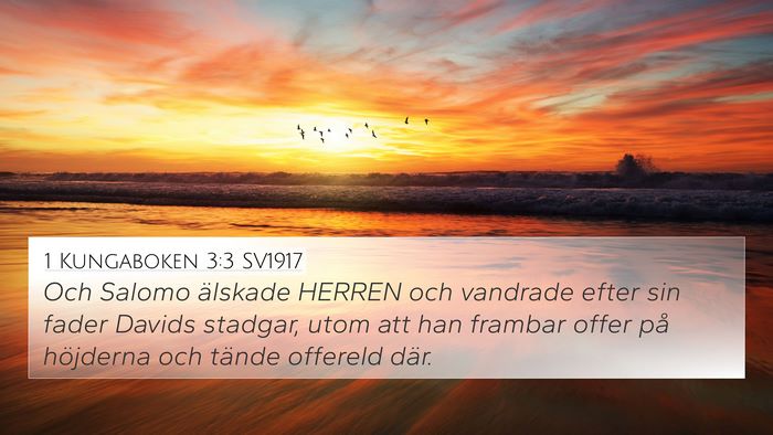 1 Kungaboken 3:3 SV1917 4K Wallpaper - Och Salomo älskade HERREN och vandrade efter sin - 4K Wallpaper Bible Verse