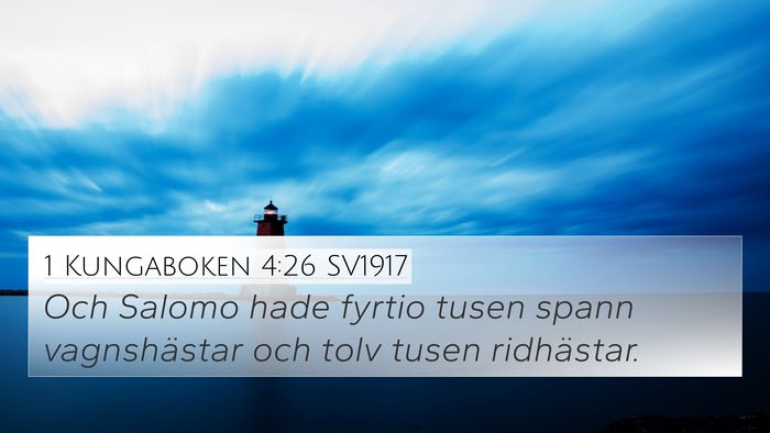 1 Kungaboken 4:26 SV1917 Bible Verse Image