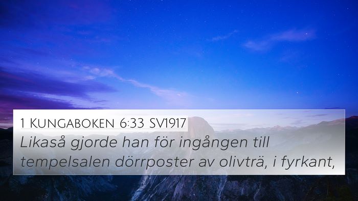 1 Kungaboken 6:33 SV1917 Bible Verse Image