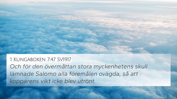 1 Kungaboken 7:47 SV1917 Bible Verse Image