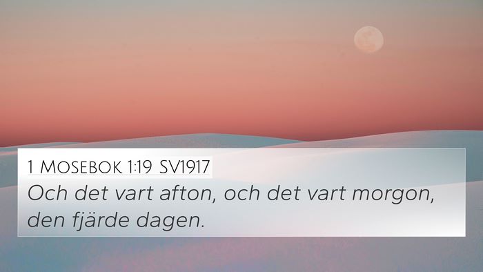 1 Mosebok 1:19 SV1917 4K Wallpaper - Och det vart afton, och det vart morgon, den - 4K Wallpaper Bible Verse