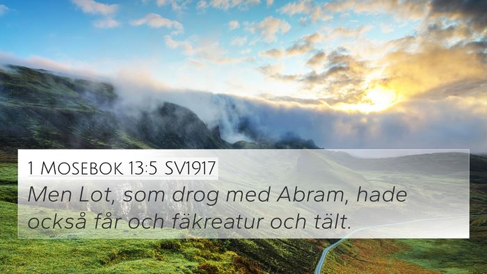 1 Mosebok 13:5 SV1917 Bible Verse Image