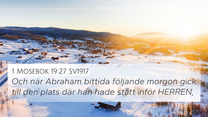 1 Mosebok 19:27 SV1917 Bible Verse Image