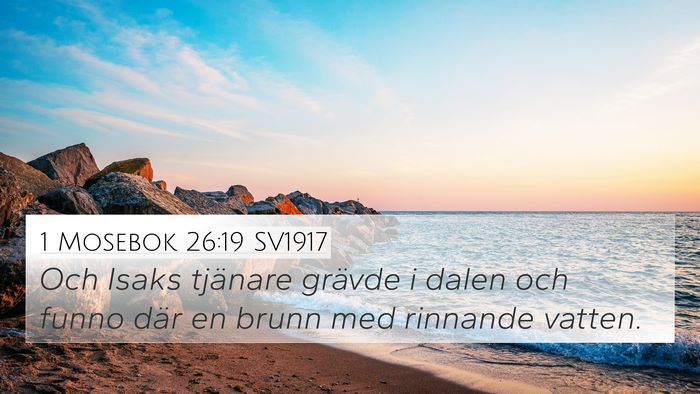 1 Mosebok 26:19 SV1917 Bible Verse Image