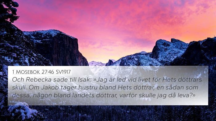 1 Mosebok 27:46 SV1917 Bible Verse Image