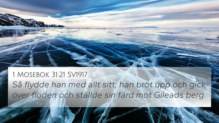1 Mosebok 31:21 SV1917 Bible Verse Image