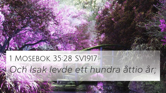 1 Mosebok 35:28 SV1917 Bible Verse Image