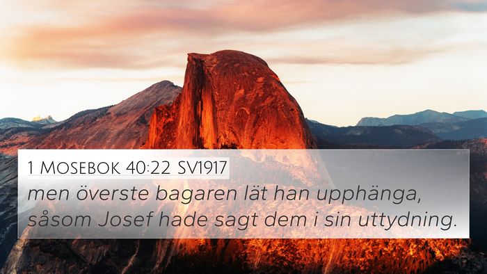 1 Mosebok 40:22 SV1917 Bible Verse Image