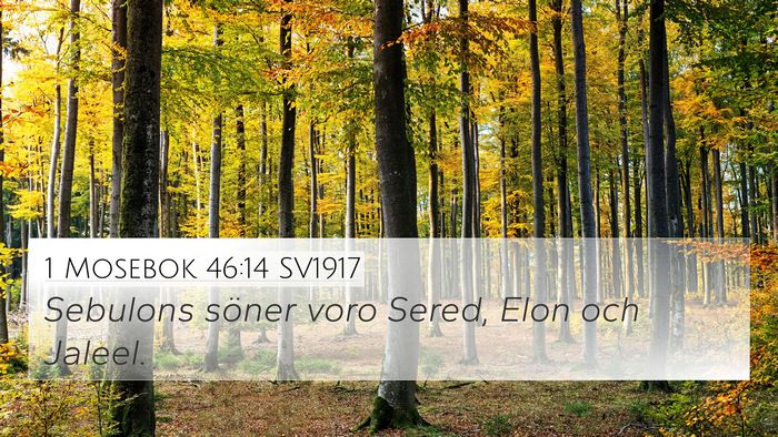 1 Mosebok 46:14 SV1917 4K Wallpaper - Sebulons söner voro Sered, Elon och - 4K Wallpaper Bible Verse