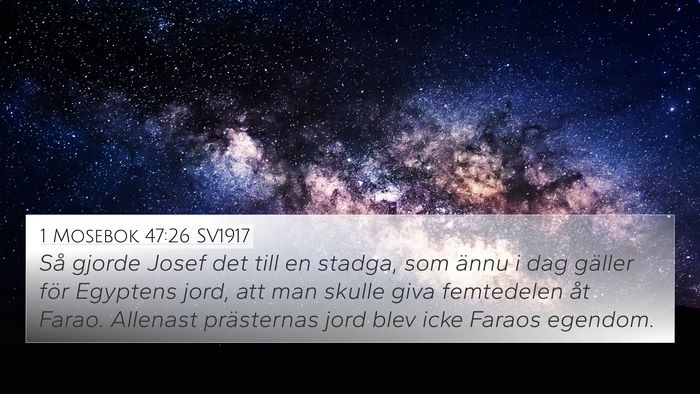 1 Mosebok 47:26 SV1917 4K Wallpaper - Så gjorde Josef det till en stadga, som ännu i - 4K Wallpaper Bible Verse