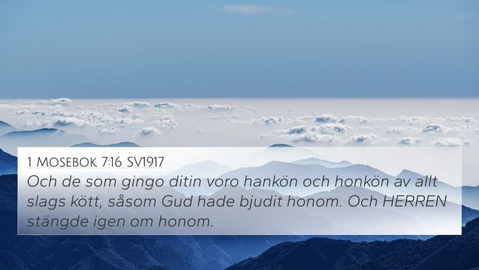 1 Mosebok 7:16 SV1917 Bible Verse Image