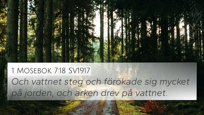 1 Mosebok 7:18 SV1917 4K Wallpaper - Och vattnet steg och förökade sig mycket på - 4K Wallpaper Bible Verse