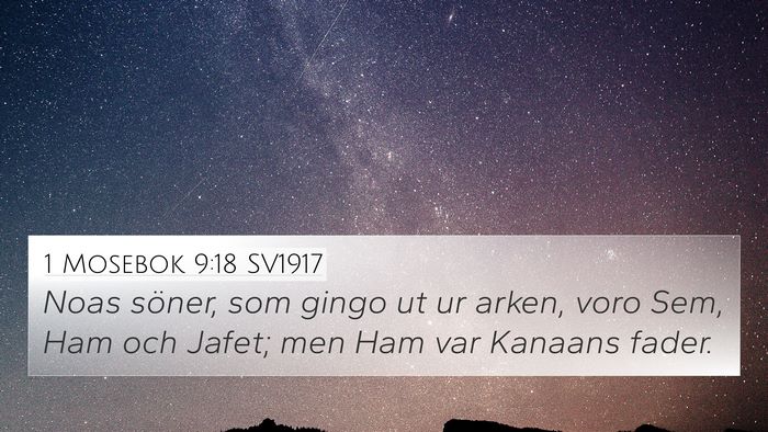 1 Mosebok 9:18 SV1917 Bible Verse Image