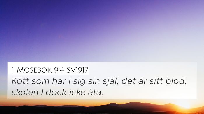 1 Mosebok 9:4 SV1917 Bible Verse Image