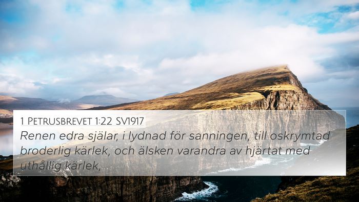 1 Petrusbrevet 1:22 SV1917 Bible Verse Image