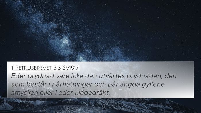 1 Petrusbrevet 3:3 SV1917 Bible Verse Image
