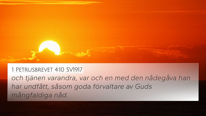 1 Petrusbrevet 4:10 SV1917 Bible Verse Image