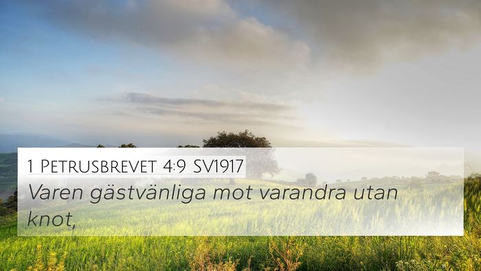 1 Petrusbrevet 4:9 SV1917 4K Wallpaper - Varen gästvänliga mot varandra utan - 4K Wallpaper Bible Verse