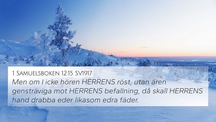 1 Samuelsboken 12:15 SV1917 Bible Verse Image