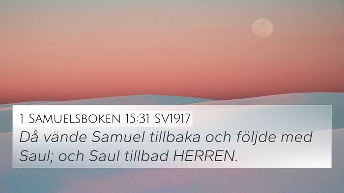 1 Samuelsboken 15:31 SV1917 Bible Verse Image